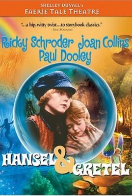 Faerie Tale Theatre: Hansel and Gretel