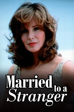 Married to a Stranger