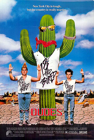 Sonhos e Vingança<br><small>Dudes (1987)</small>