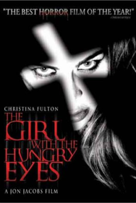 The Girl With The Hungry Eyes
