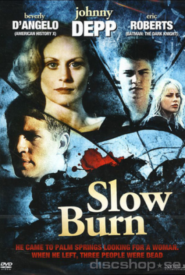 Slow Burn