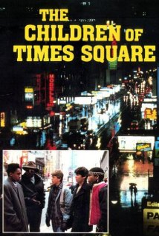 Crianças de Rua<br><small>The Children of Times Square (1986)</small>
