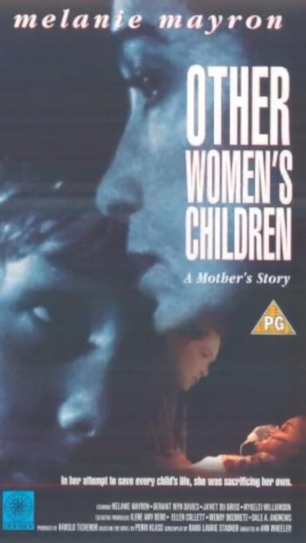 AIDS - O Desafio de uma Médica<br><small>Other Women's Children (1993)</small>