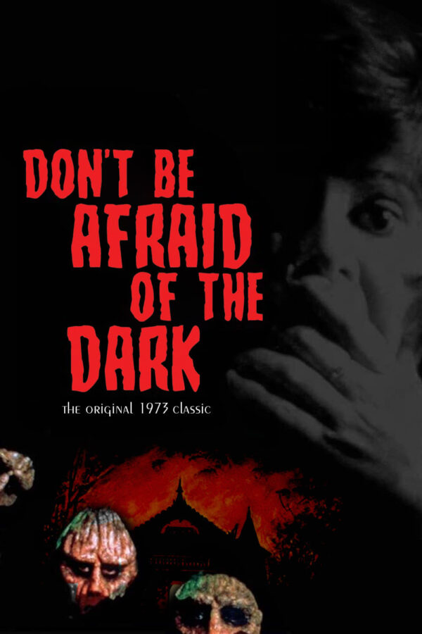 Não Tenha Medo da Escuridão<br><small>Don't Be Afraid of the Dark (1973)</small>