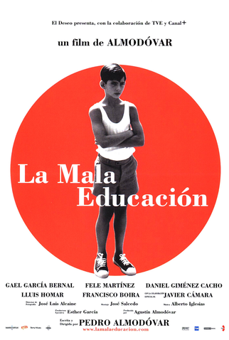 Má Educação<br><small>La Mala Educación (2004)</small>