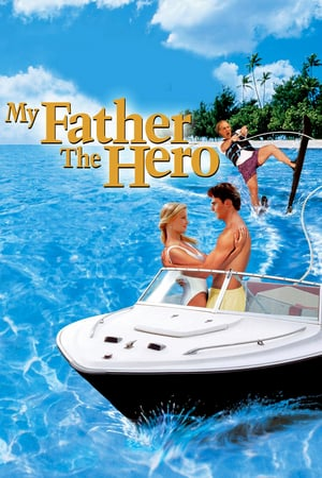 Meu Pai Herói<br><small>My Father the Hero (1994)</small>