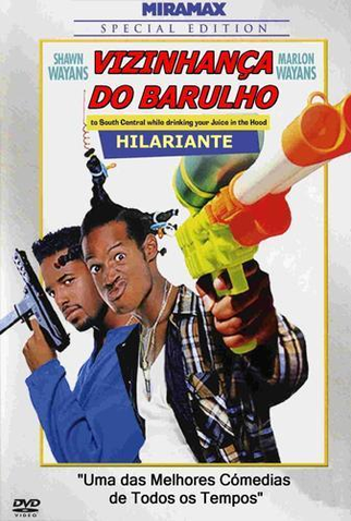 Vizinhança do Barulho<br><small>Don't Be a Menace to South Central While Drinking Your Juice (1996)</small>